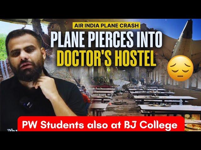 AIRPLANE CRASH  PW Students at BJ MEDICAL College  MR Sir #ahemdabad #airplane #airplanecrash