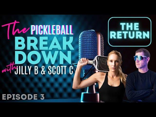 Breaking Down...the Return of Serve | The Pickleball Breakdown | Ep. 3