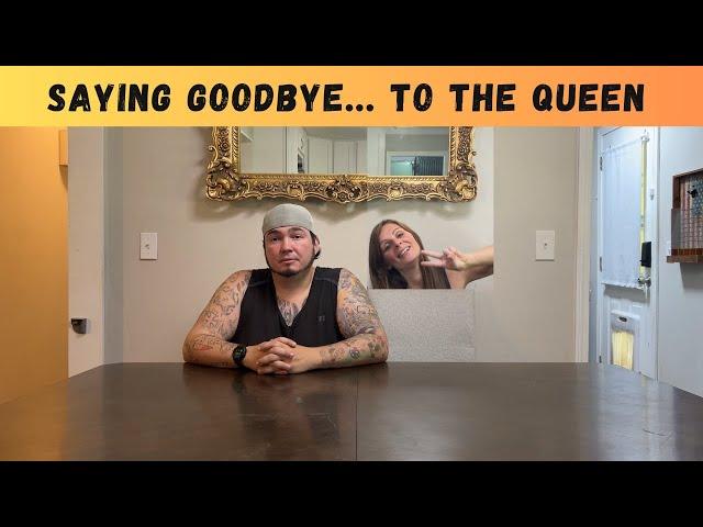 Saying Goodbye... To The Queen