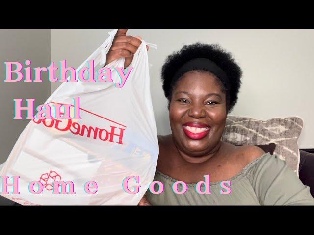 Birthday Haul : Home Goods