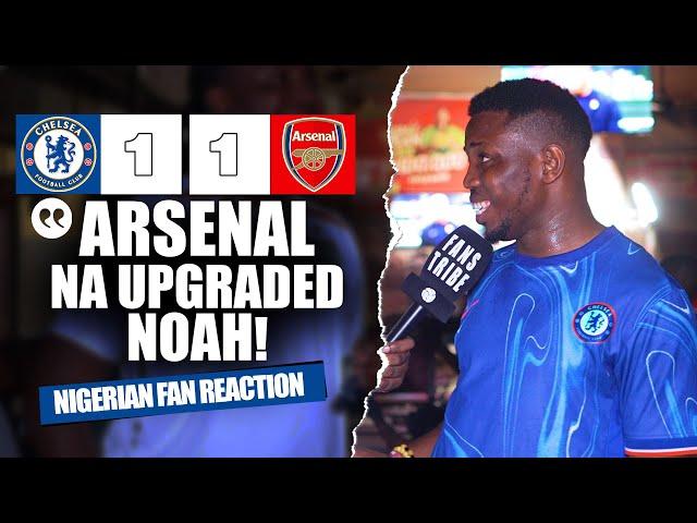 CHELSEA 1-1 ARSENAL  ( Mekele - NIGERIAN FANS REACTION) - Premier League HIGHLIGHTS 2024 -2025