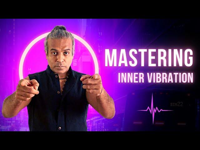 Change your internal vibrations and manifest a new reality