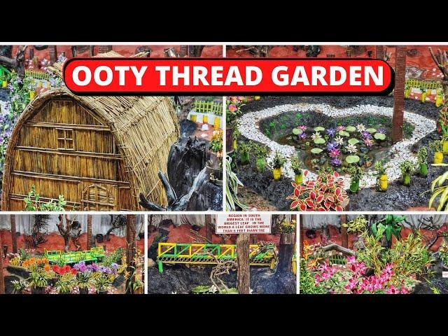 Ooty Thread Garden || Best Tourist Places to Visit in Ooty || Episode - 5