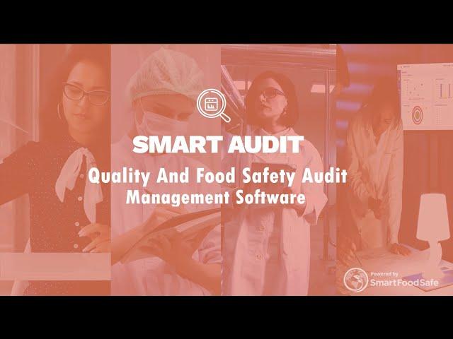 Smart Audit : Quality & Food Safety Audit Management Software