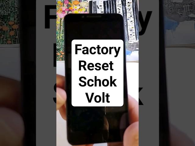 Factory Reset Schok Smartphone Volt SV55 - Hard Reset Schok