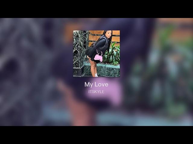 [Free]Type Beat-"My Love"(Prod.By ITSKYLE|#beats #instrumental