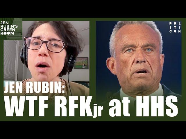 Jen Rubin: WTF RFK at HHS