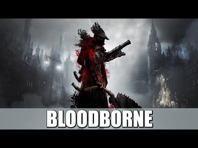 BLOODBORNE | RESEÑA (HORROR CÓSMICO Y DIFICULTAD AL ESTILO DARK SOULS)