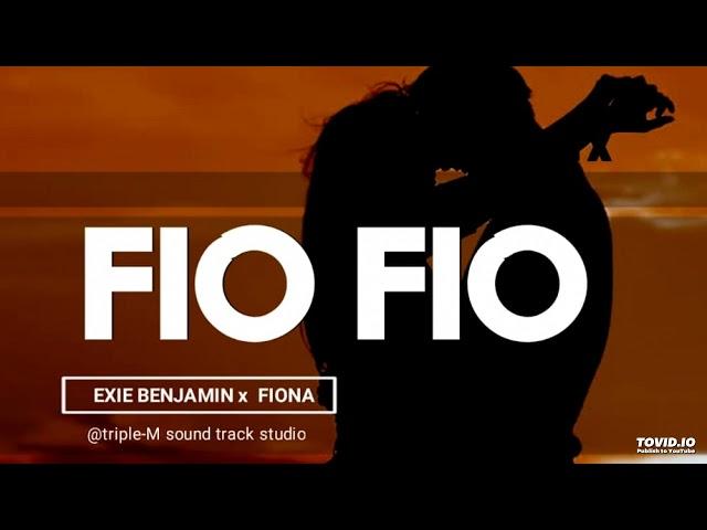 Fio Fio (2022)#Exie Benjamin x Fiona