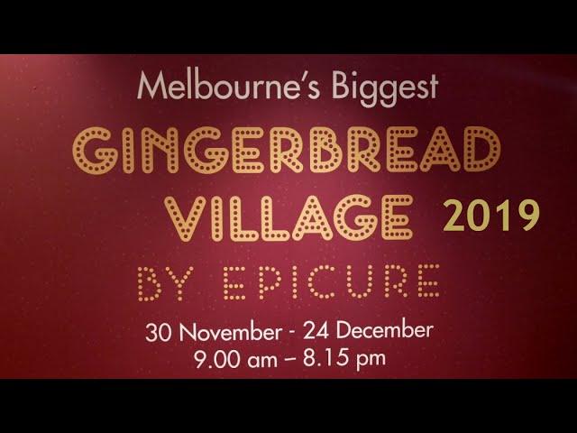 GINGERBREAD VILLAGE MELBOURNE - MELBOURNE CITY ATTRACTIONS - CHRISTMAS  IN MELBOURNE