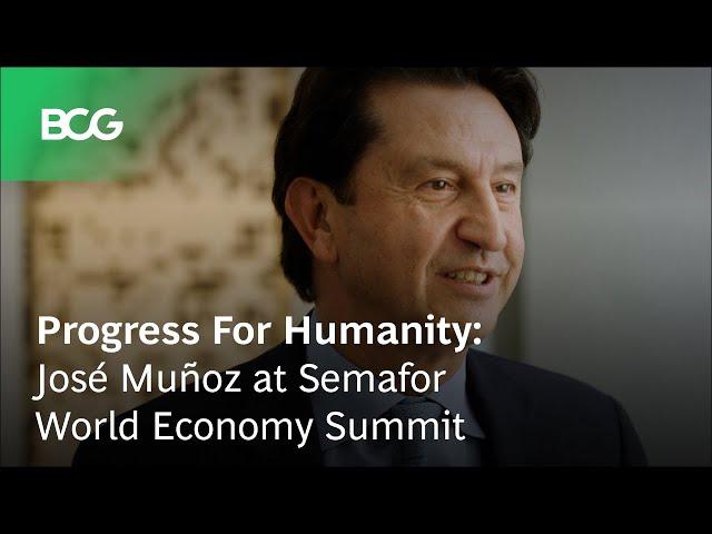 Progress For Humanity: José Muñoz at Semafor World Economy Summit