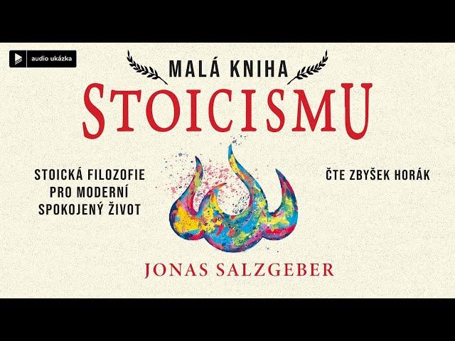 Jonas Salzgeber - Malá kniha stoicismu | Audiokniha