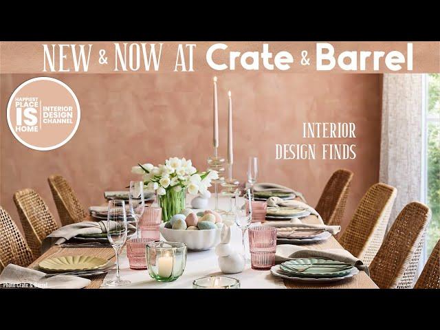 What’s NEW at Crate & Barrel! Spring Home Decor 2025!