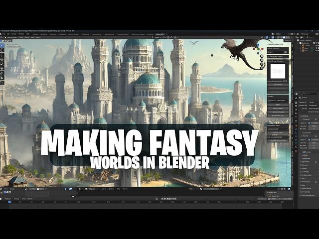 How to Build Fantasy Worlds In Blender