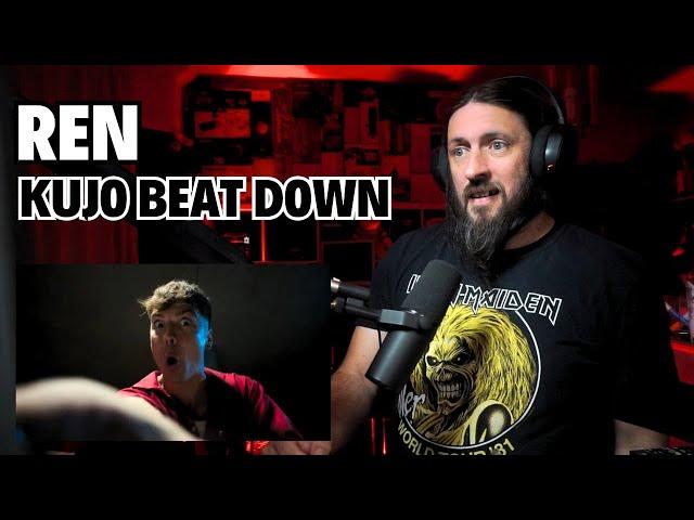 REN "KUJO Beat Down" Headbanger Reacts