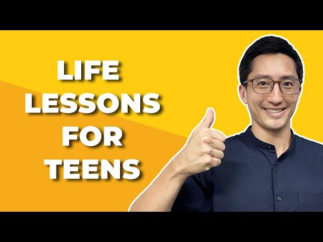 20 Life Lessons Every Parent Should Teach Their Teens