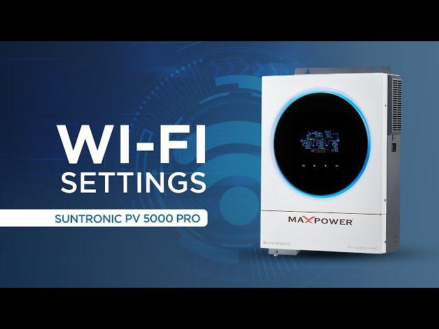 MaxPower Pv5000 Pro Wi-Fi Settings