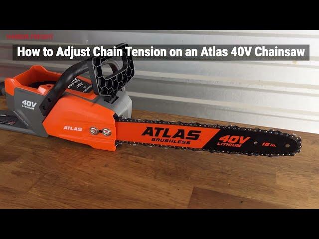 How to Adjust Chain Tension on an Atlas 40V Chainsaw | Harbor Freight