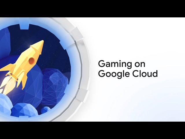 Gaming on Google Cloud Highlight Video