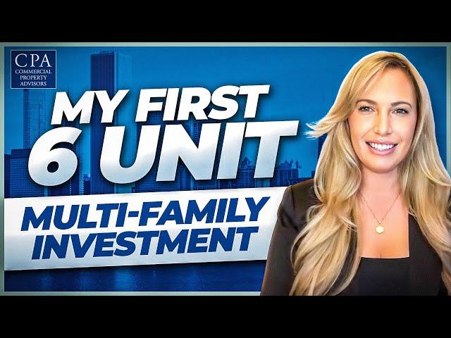 My First 6 Unit Multifamily Investment