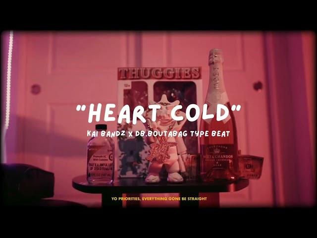 Kai Bandz x DB.Boutabag Type Beat "Heart Cold" (prodby.scoobybeats)