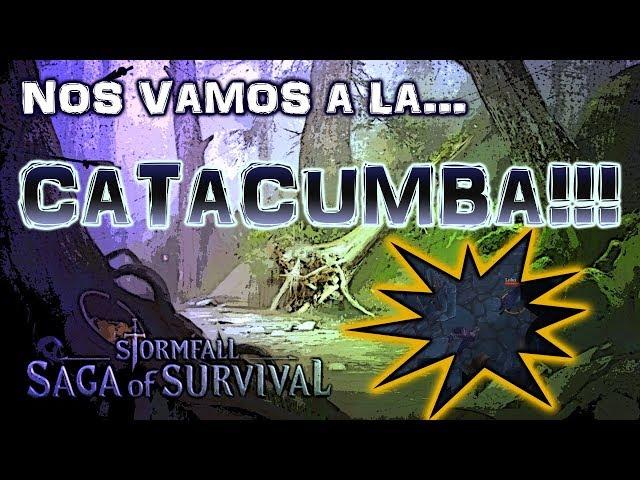 EXPLORANDO LA CATACUMBA EN BUSCA DE ARMAMENTO! #6 - STORMFALL: SAGA OF SURVIVAL [JuanJoRC]