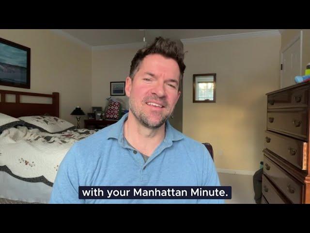 Manhattan Minute Week 4