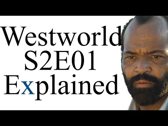 Westworld S2E01 Explained