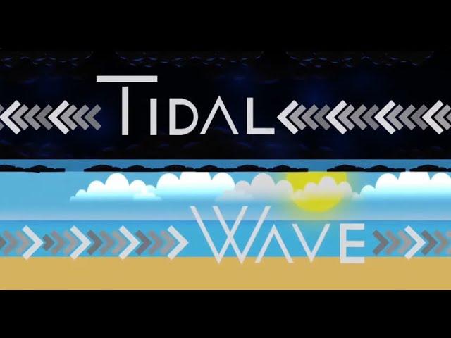 POV: you hate Tidal Wave