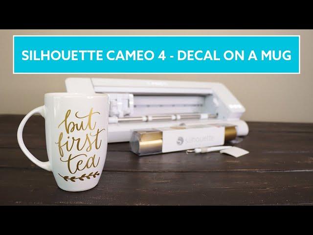 Silhouette Cameo 4 How to make and apply a Vinyl Decal on a mug