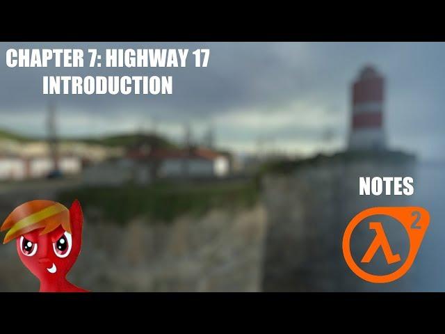An Introduction To Highway 17