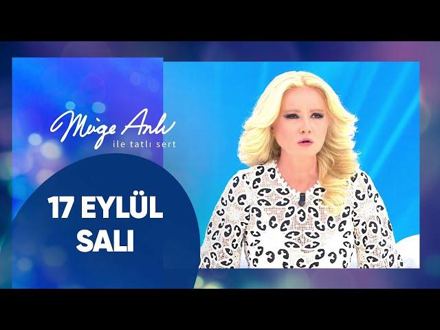 Müge Anlı ile Tatlı Sert | 17 Eylül 2024 Salı - 17. Sezon