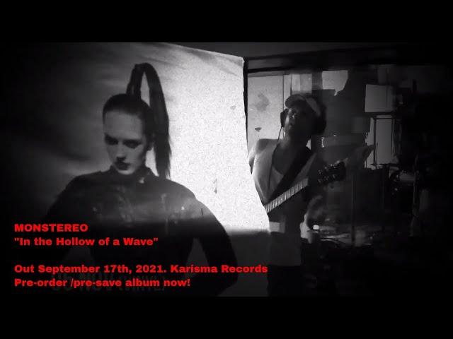 Monstereo - In the Hollow of a Wave (Karisma Records promo video)