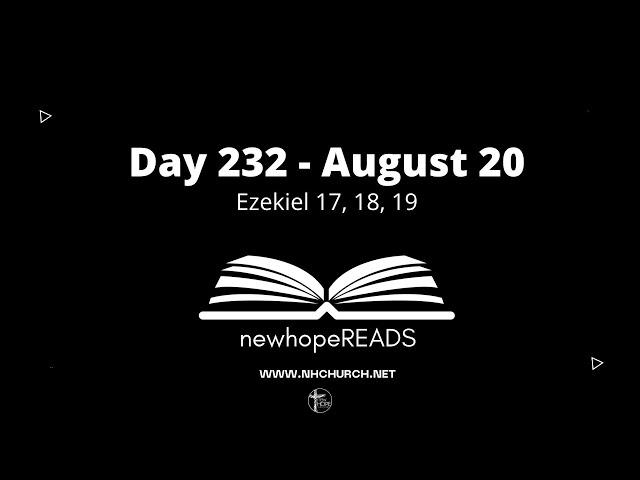 Day232-Aug20 | Come here and listen to the words of the Lord our God - Joshua 3:9 | newhopeREADS