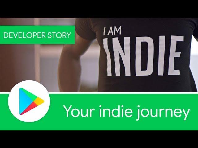 Android Developer Story: Your indie journey - Google Play