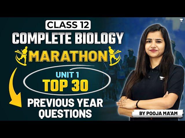 Class 12 CBSE | Complete Biology Marathon With Previous Year Questions  | By Pooja Ma'am