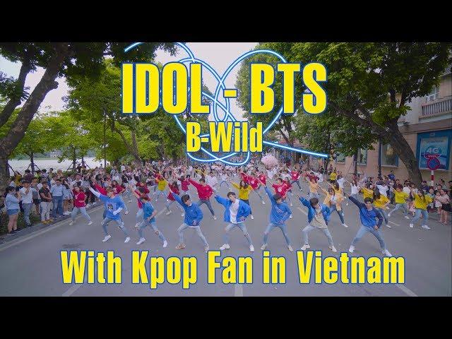 [KPOP IN PUBLIC By B-Wild With Kpop Fan] BTS (방탄소년단) 'IDOL (Feat. Nicki Minaj)' Dance Cover Vietnam