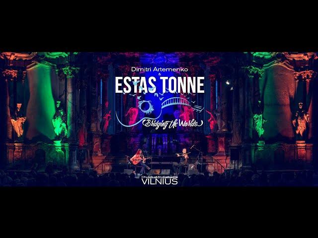 Bridging the Worlds || Estas Tonne feat. Dimitri Artemenko || Lithuania 2016