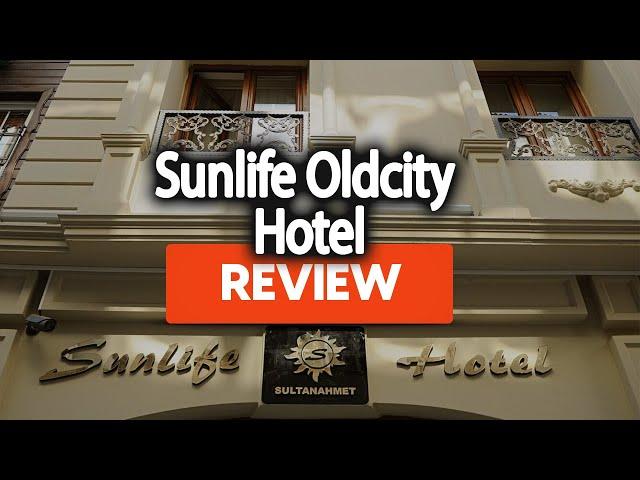 Sunlife Oldcity Hotel Istanbul Review: Is This Hotel Worth It?