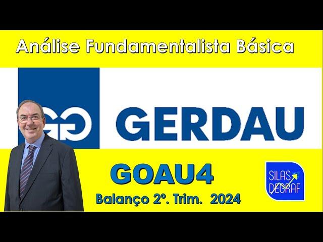 GOAU4 - METALÚRGICA GERDAU S/A. ANÁLISE FUNDAMENTALISTA BÁSICA. PROF. SILAS DEGRAF