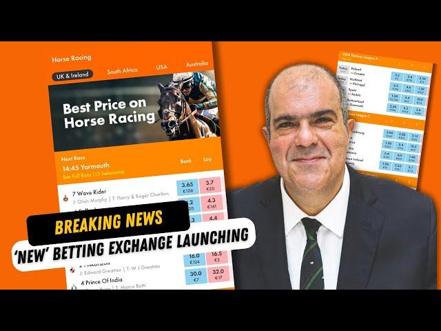 EXCLUSIVE - 'New' Betting Exchange about to launch