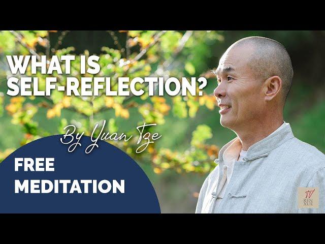 Meditation - Self Reflection