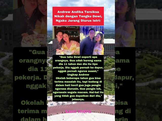 Andrew Andika Tersiksa Nikah dengan Tengku Dewi, Ngaku Jarang Diurus Istri #andrewandika #shorts