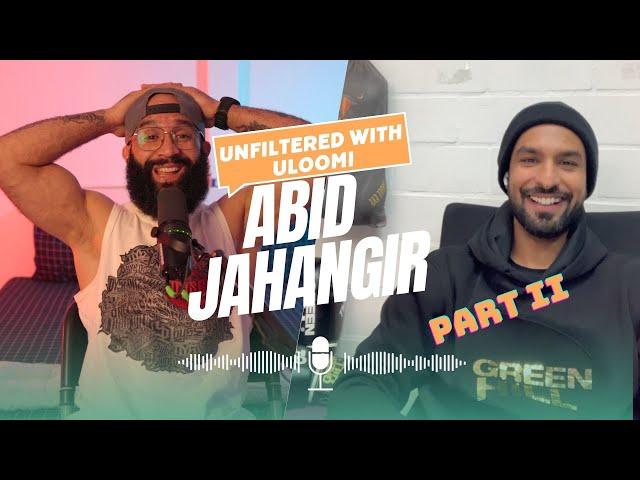 CEO of Green Hill Exposing Fake Superstars   Part 2  Unfiltered Guests Ep 3   Abid Jahangir