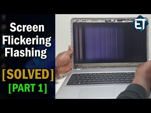How To Fix Screen Flickering or Flashing on Windows 11/10 Laptops and PCs [PART 1]