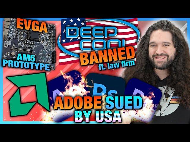 HW News - USA Sues Adobe & Bans DeepCool, AMD Targeted by Cybercrime, ASUS MicroSD Statement