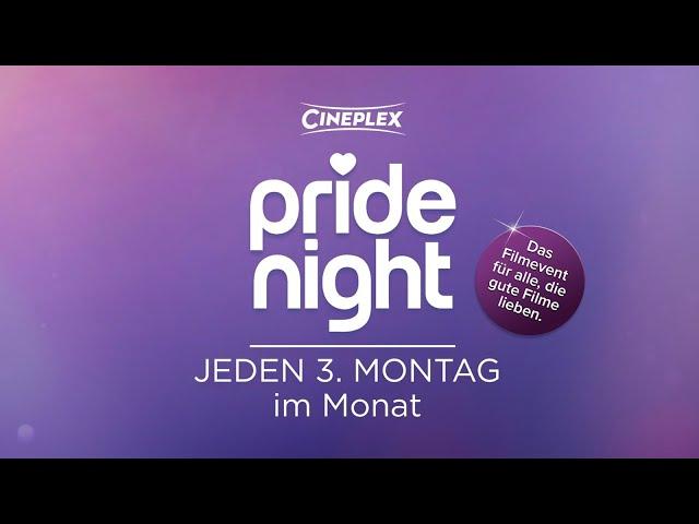 Cineplex PrideNight - Jeden 3. Montag im Monat