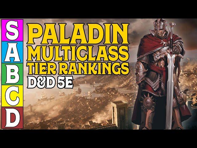 Paladin Multiclass Tier Ranking in Dungeons and Dragons 5e