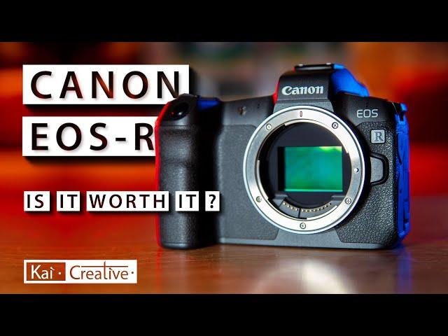 Should you get a Canon EOS-R? | 2020 | KaiCreative