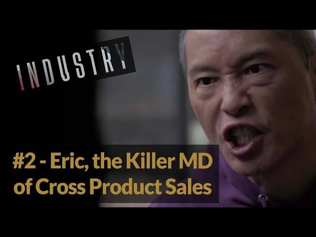 BEST of INDUSTRY - #2 Eric, the Killer Managing Director of Cross Product Sales (CPS) at Pierpoint